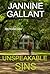 Unspeakable Sins by Jannine Gallant Unspeakable Sins by Jannine Gallant