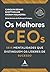 OS MELHORES CEOS