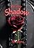 My Dear Shadow