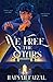 We Free the Stars (Sands of Arawiya, #2)