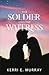 The Soldier And The Waitress by Kerri E. Murray