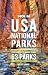 Moon USA National Parks by Becky Lomax