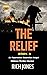 The Relief, Book 3: An Oper...