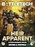 BattleTech: Heir Apparent: (The Crown Ascendancy, Part One)