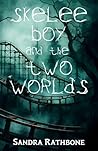 Skelee Boy and th...
