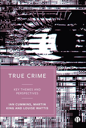 True Crime: Key Themes and Perspectives (Paperback)