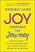 Joy Through the Journey by Amberly Lago
