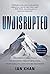 Undisrupted: Leadership Ess...
