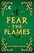Fear the Flames