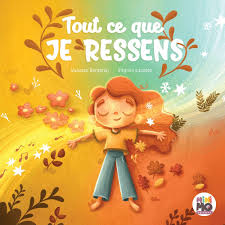 Tout ce que je ressens (Hardcover)