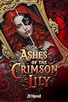 Ashes of the Crimson Lily by J.S. Herod Ashes of the Crimson Lily by J.S. Herod