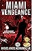 Miami Vengeance