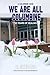 A Columbine Book - We Are A...