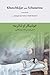 Khuschkijar und Schatarina (Deutsch-Pashto) خوشكيار او شاترينه: Ein Märchen aus dem afghanischen Märchensammlung Meli Hindara (Spiegel der Nation) ... aus Afghanistan) (German Edition)