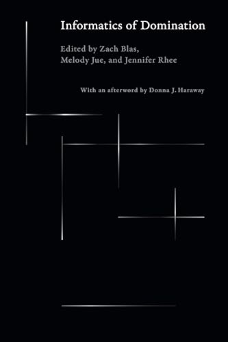 Informatics of Domination (Hardcover)