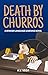 Death by Churros: A Spanish...