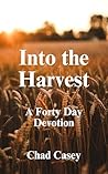 Into the Harvest:...