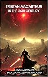 Tristan MacArthur in the 36th Century, Book 2: Oracles of the Forgotten