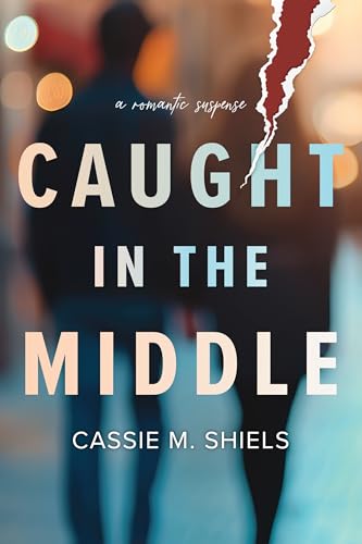 Caught in the Middle (Kindle Edition)