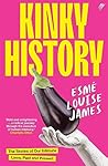 Kinky History: Th...