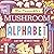 Mrs. Peanuckle's Mushroom Alphabet (Mrs. Peanuckle's Alphabet)