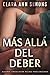 Más allá del deber (Spanish Edition)