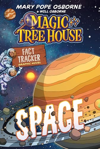 Magic Tree House Fact Tracker Graphic Novel: Space (Magic Tree House Fact Tracker Graphic Novels Book 2)