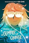 A Glimmer of Change by Elle McNicoll A Glimmer of Change by Elle McNicoll