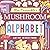 Mrs. Peanuckle's Mushroom Alphabet (Mrs. Peanuckle's Alphabet Book 13)