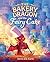 The Bakery Dragon and the Fairy Cake by Devin Elle Kurtz