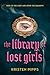 The Library of Lost Girls