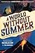 A World Without Summer: A V...