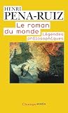 Le roman du monde...