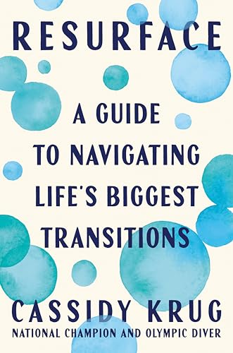 Resurface: A Guide to Navigating Life's Biggest Transitions (Hardcover)