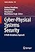 Cyber-Physical Systems Security: A Multi-disciplinary Approach (Studies in Big Data Book 154)