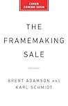 The Framemaking S...