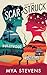 Scar-struck by Mya Stevens Scar-struck by Mya Stevens
