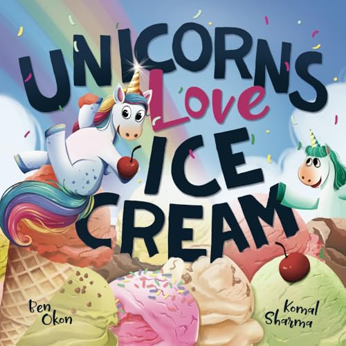 Unicorns Love Ice Cream (Paperback)