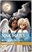 Soul Mates: An Angel's Story