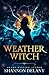 Weather Witch (The Weather Witch Series)