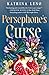 Persephone's Curse