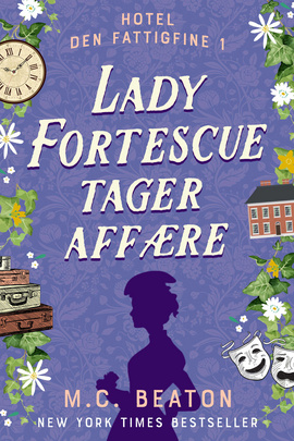Lady Fortescue tager affære (Hotel Den Fattigfine, #1)