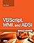 VBScript, WMI, and ADSI Unleashed (2007)