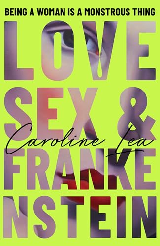 Love, Sex & Frankenstein (Kindle Edition)