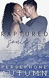 Raptured Souls by Persephone Autumn