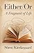 Either/Or: A Fragment of Life (Classics)