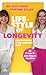 Lifestyle of Longevity by Kati Ernst