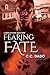 Fearing Fate (A Series of F...