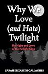 Why We Love (and ...
