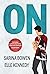 On by Sarina Bowen